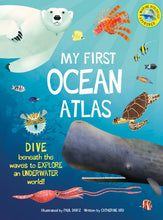 Load image into Gallery viewer, My First Ocean Atlas
