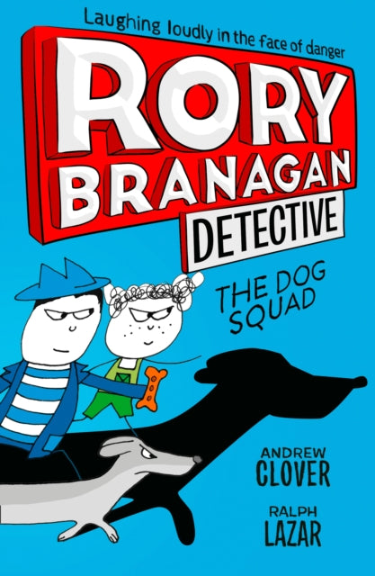 The Dog Squad : Book 2