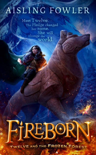 Fireborn:Twelve and the Frozen Forest
