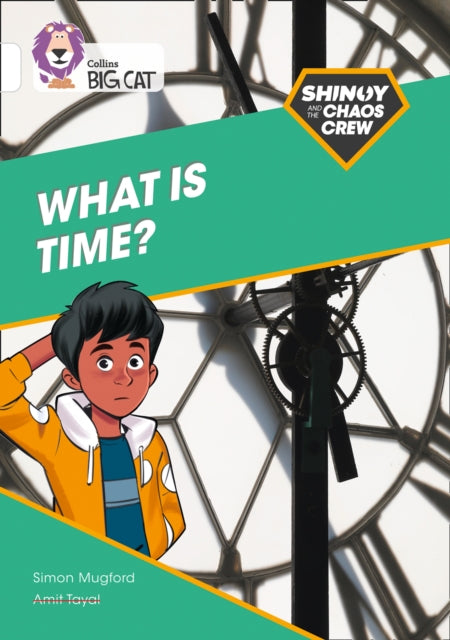 Shinoy and the Chaos Crew: What is Time?