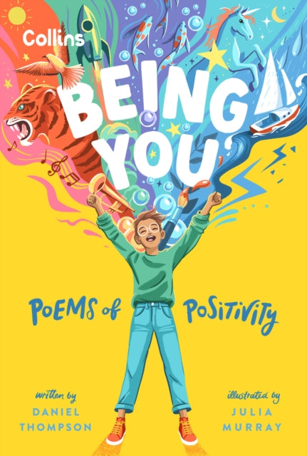 Being you : Poems of Positivity