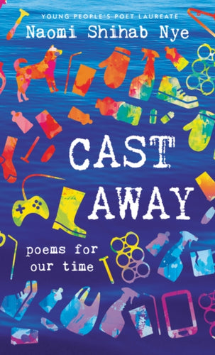 Cast Away: Poems for Our Times