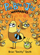 Pea, Bee, & Jay: Wannabees #2