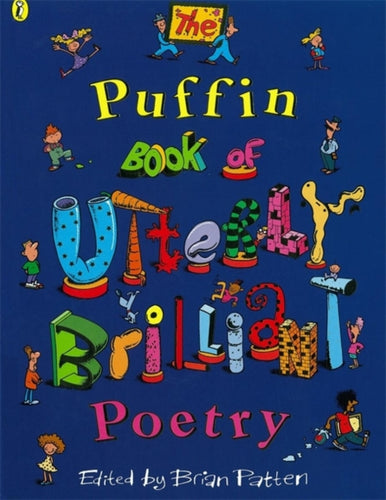 The Puffin Book of Utterley Brilliant Poetry