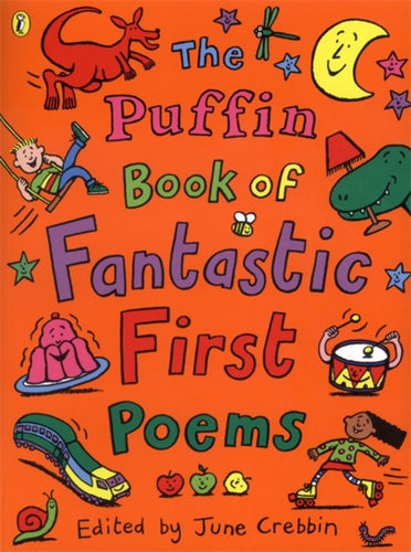 The Puffin Book of Fantastic First Poems