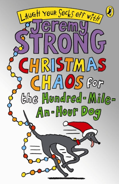 Christmas Chaos for the Hundred Mile an Hour Dog