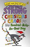 Christmas Chaos for the Hundred Mile an Hour Dog
