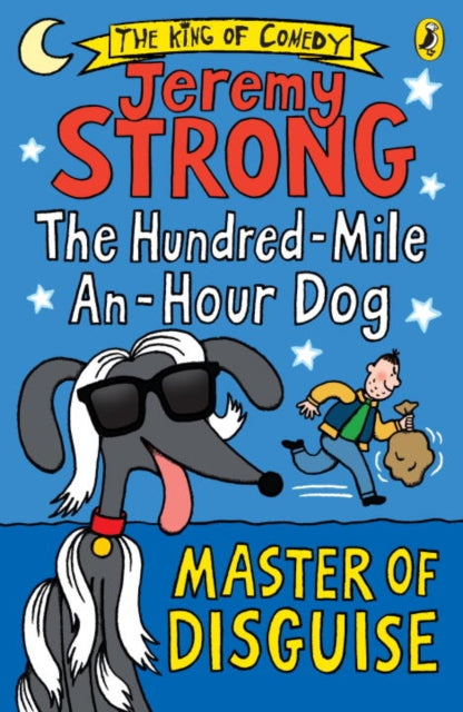 The Hundred Mile an Hour Dog:Master of Disguise