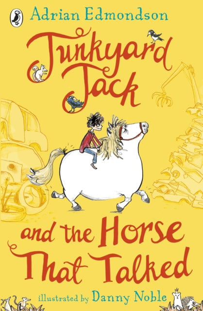 Junkyard Jack and the Horse That TalkedJunkyard Jack and the Horse That Talked