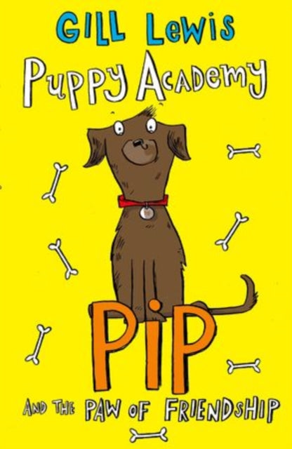 Puppy Academy: Pip and the Paw of Friendship