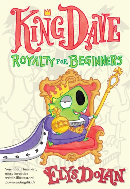 King Dave:Royalty for Beginners