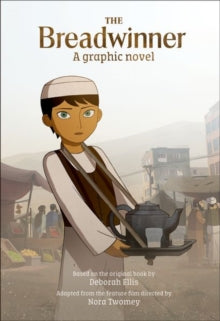 The Breadwinner: a graphic novel