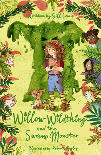 Willow Wildthing and The Swamp Monster