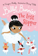 Ballet Bunnies: The Lost Slipper