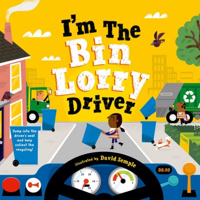 I'm the Bin Lorry Driver