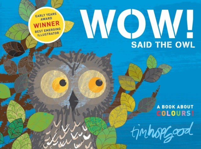 Wow said the Owl