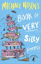 Load image into Gallery viewer, Michael Rosen;s Book of Very Silly Poems
