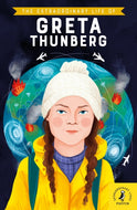 The Extraordinary Live of Greta Thunberg