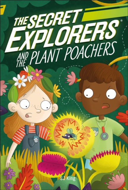 The Secret Explorers and Plant Poachers