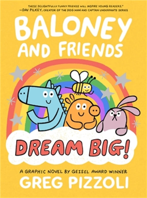 Baloney and Friends: Dream Big!