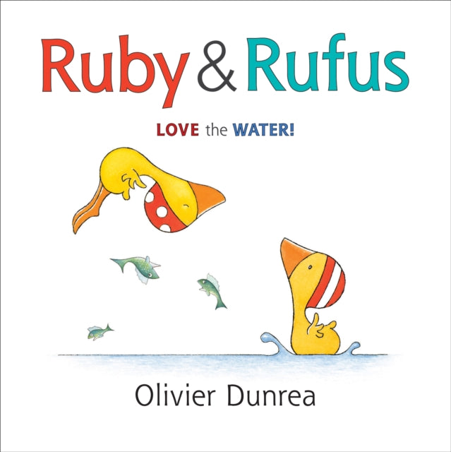 Ruby and Rufus: Love the Water