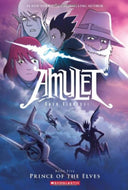 Amulet: Prince of the Elves #5