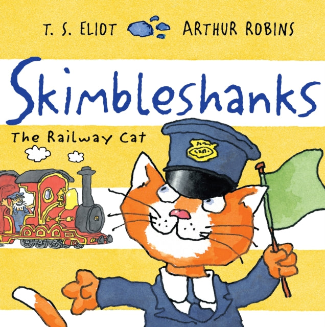 Skimbleshanks : The Railway Cat