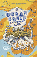 The Ocean Squid Explorers' Club #4