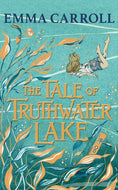 The Tale of Truthwater Lake