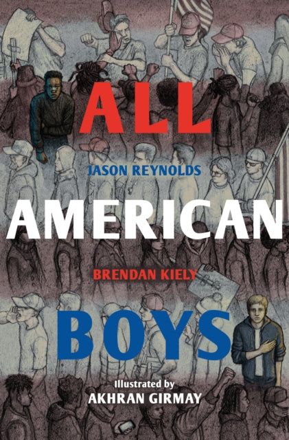 All American Boys : The Illustrated Edition