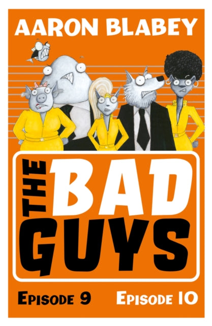 The Bad Guys Episode 9 & 10
