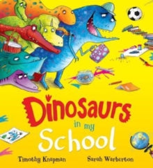 Dinosaurs in My School