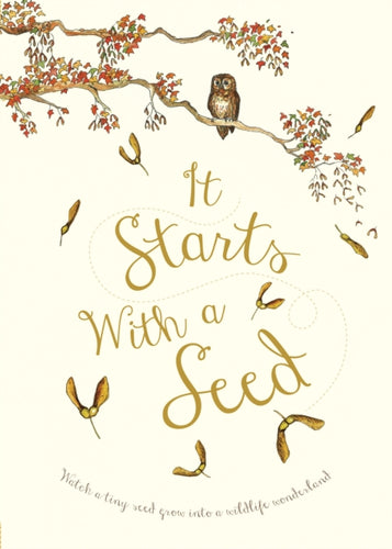 It Starts with a Seed