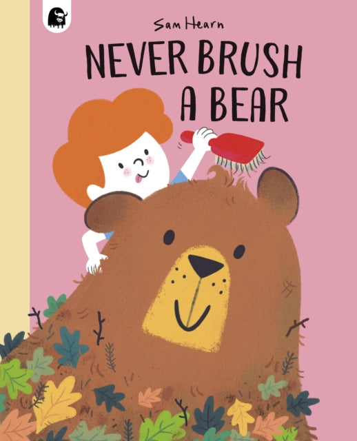 Never Brush a Bear