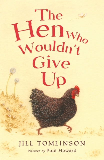 The Hen who Wouldn't Give Up