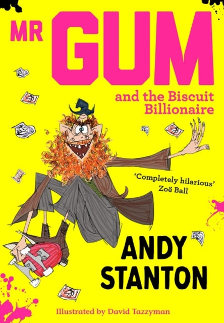 Mr Gum and the Biscuit Billionaire