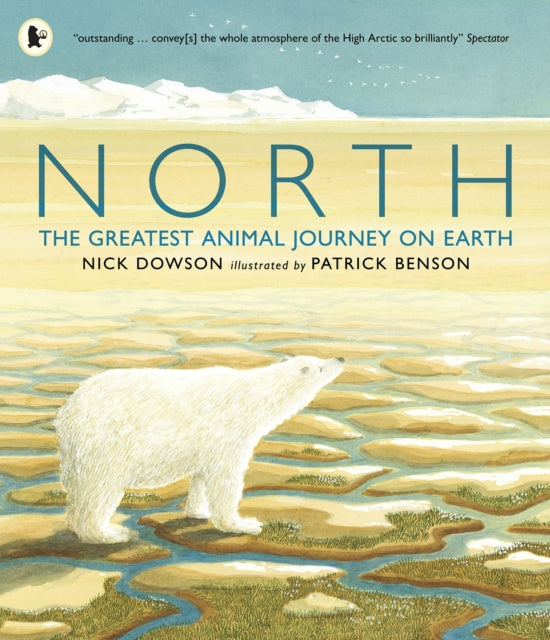 North : The Greatest Animal Journey on Earth