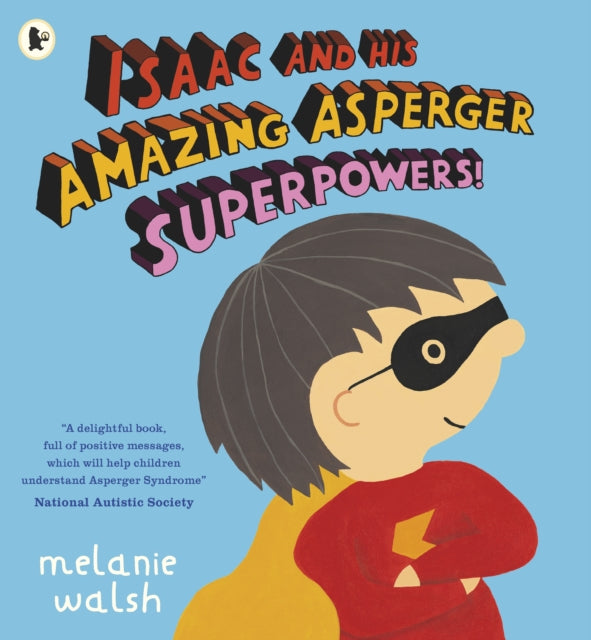 Issac and His Amazin Asperger Superpower