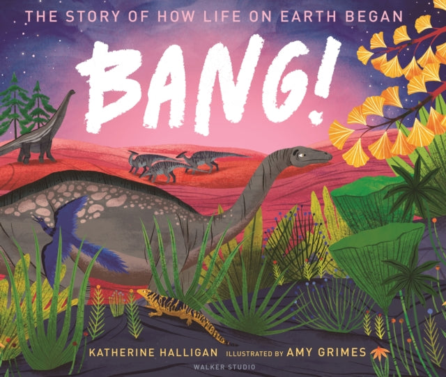 BANG! The story of how life on earth began