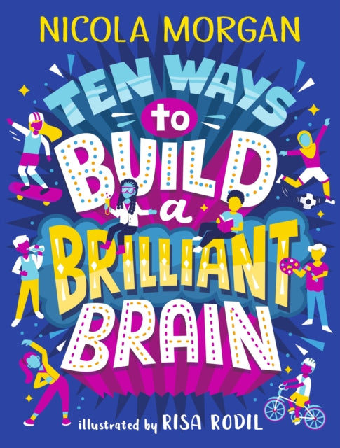 Ten Ways to Build a Brain