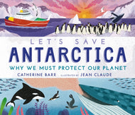 Let's Save Antarctica