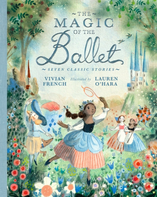 The Magic of the Ballet: