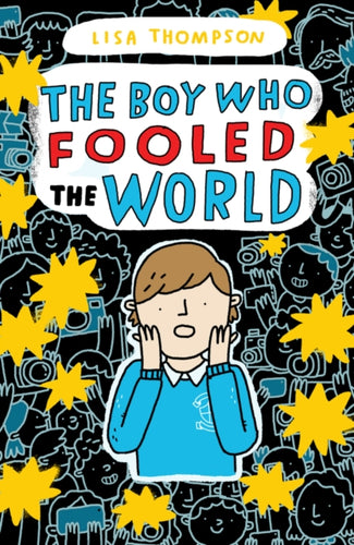 The Boy who Fooled the world