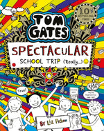 Tom Gates: Spectacular School Trip (Really.) #17