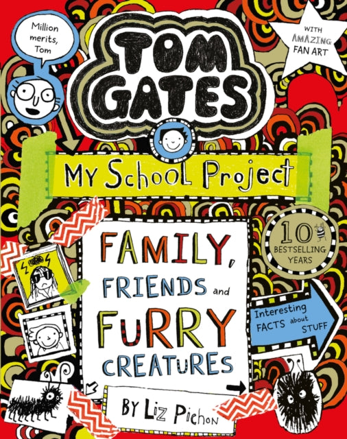 Tom Gates: Family, Friends and Furry Creatures #12