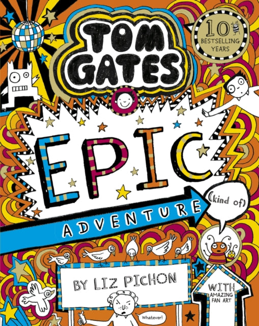 Tom Gates: Epic Adventure (kind of) # 13