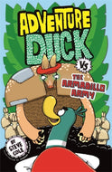 Adventure Duck vs the Armadillo Army : Book 2