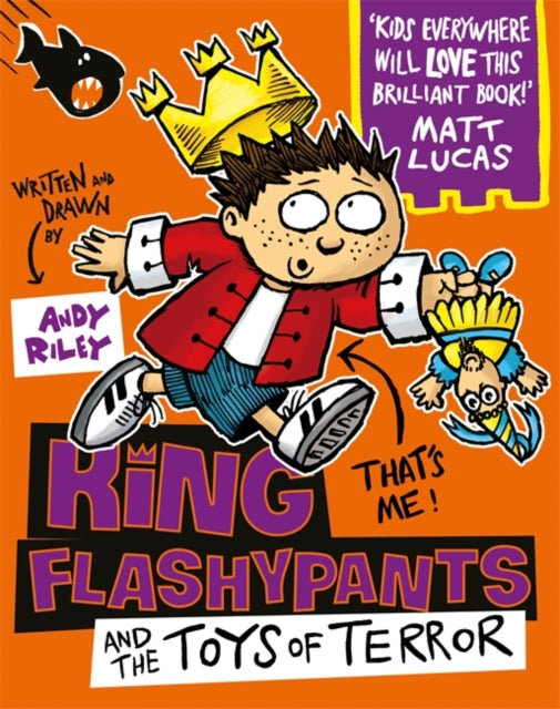 King Flashypants and the Toys of Terror : Book 3