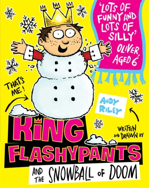 King Flashypants and the Snowball of Doom : Book 5