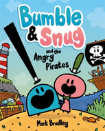 Bumble and Snug and the Angry Pirates #1